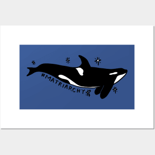 Orcas #Matriarchy Posters and Art